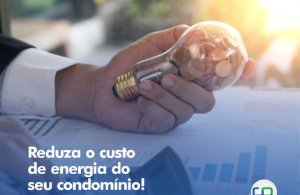 Reduza o custo de energia do seu condomínio!