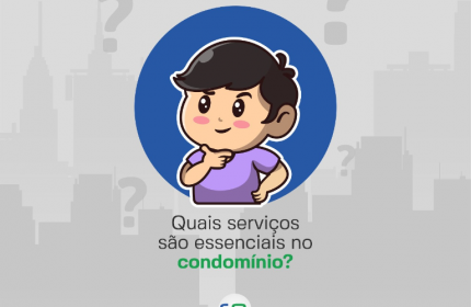 Serviços essenciais para o seu condomínio!