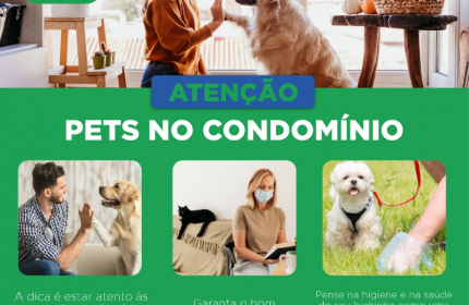 Pets no Condomínio!